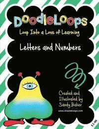 Sandy Baker - DoodleLoops Letters and Numbers: Loop Into a Love of Learning (Book 6), Häftad. Tillgänglighet: Lägg i varukorg