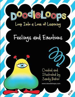 Sandy Baker - DoodleLoops Feelings and Emotions: Loop Into a Love of Learning (Book 5), Häftad. Tillgänglighet: Lägg i varukorg