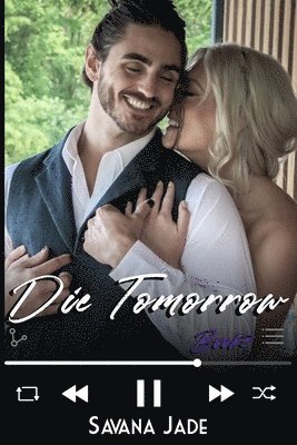 Savana Jade - Die Tomorrow, Häftad. Tillgänglighet: Lägg i varukorg