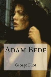 George Eliot, Edibooks - Adam Bede, Häftad