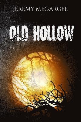 Jeremy Megargee - Old Hollow, Häftad. Tillgänglighet: Lägg i varukorg