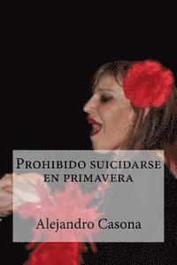 Alejandro Casona, Edibooks - Prohibido suicidarse en primavera, Häftad