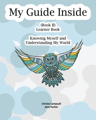 Jane Tucker, Christa Campsall - My Guide Inside, Häftad