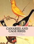 Canaries and Cage Birds: Canaries Book 1