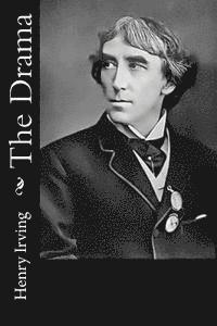 Henry Irving - The Drama, Häftad