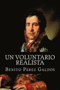 Benito Perez Galdos, Hollybooks - Un Voluntario Realista, Häftad