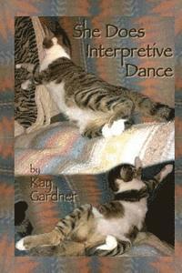 Kay Gardner - she does interpretive dance, Häftad