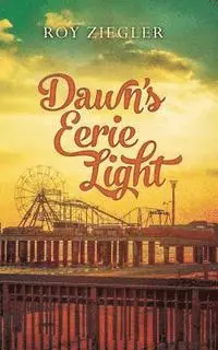 Roy Ziegler - Dawn's Eerie Light, Häftad. Tillgänglighet: Lägg i varukorg