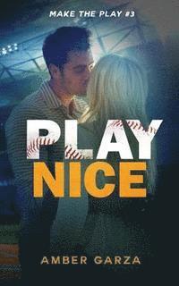 Amber Garza - Play Nice, Häftad. Tillgänglighet: Lägg i varukorg