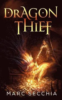 Marc Secchia - Dragon Thief, Häftad. Tillgänglighet: Lägg i varukorg