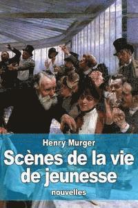 Henry Murger - Scènes de la vie de jeunesse, Häftad
