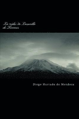 Diego Hurtado De Mendoza - La Vida de Lazarillo de Tormes, Häftad. Tillgänglighet: Lägg i varukorg