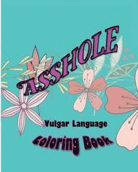 S. B. Nozaz - Asshole: Vulgar Language Coloring Book, Häftad. Tillgänglighet: Lägg i varukorg