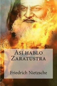 Friedrich Nietzsche, Edibooks - Asi hablo Zaratustra, Häftad