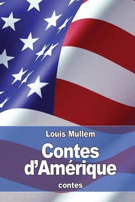 Louis Mullem - Contes d'Amérique, Häftad. Tillgänglighet: Lägg i varukorg