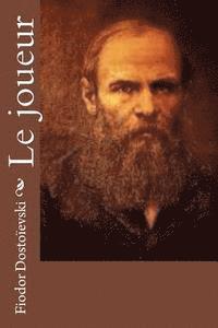 Fiodor Dostoievski - Le joueur, Häftad