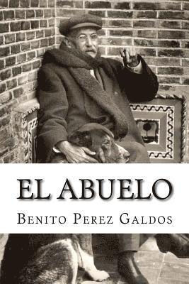 Benito Perez Galdos, Hollybooks - El Abuelo, Häftad