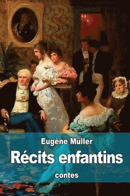 Eugène Muller - Récits enfantins, Häftad