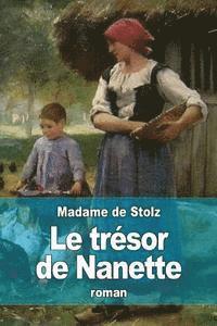 Madame De Stolz - Le trésor de Nanette, Häftad