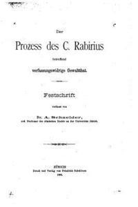 A. Schneider - Der Prozess des C. Rabirius, Häftad. Tillgänglighet: Lägg i varukorg