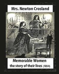 Myles Birket Foster, Mrs Newton Crosland - Memorable Women,1854.by Mrs. Newton Crosland and Birket Foster(illustrator): the story of their lives, Myles Birket Foster (4 February 1825 - 27 March, Häftad. Tillgänglighet: Lägg i varukorg