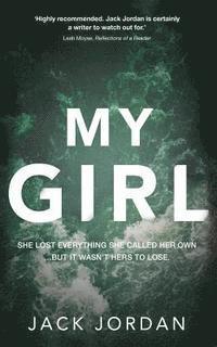 Jack Jordan - My Girl, Häftad. Tillgänglighet: Lägg i varukorg