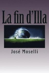 Jose Moselli, Ber Ballin - La fin d'Illa, Häftad. Tillgänglighet: Lägg i varukorg