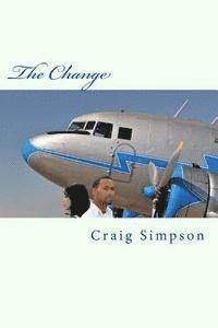 Craig Simpson - The Change, Häftad. Tillgänglighet: Lägg i varukorg