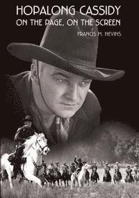Francis M. Nevins, Packy Smith - Hopalong Cassidy: On the Page, On the Screen, Häftad