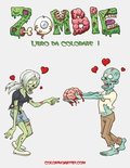 Zombie Libro da Colorare 1