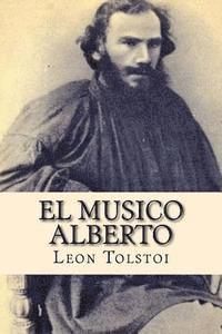 Leon Tolstoi, Sara Lopez - El musico Alberto, Häftad