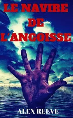 Alex Reeve - Le Navire de L'Angoisse, Häftad. Tillgänglighet: Lägg i varukorg