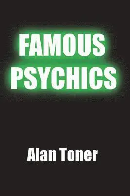 Alan Toner - Famous Psychics, Häftad. Tillgänglighet: Lägg i varukorg
