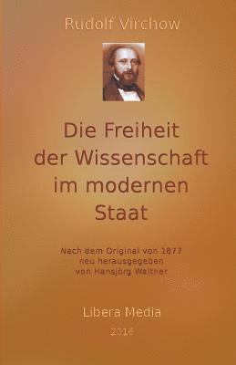 Hansjörg Walther - Die Freiheit der Wissenschaft im modernen Staat: Kommentierte Ausgabe, Häftad