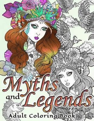 Adult Coloring Book - Myths and Legends Adult Coloring Book, Häftad. Tillgänglighet: Lägg i varukorg