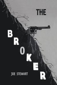 Joe Stewart - The Broker, Häftad