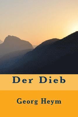 Georg Heym - Der Dieb, Häftad. Tillgänglighet: Lägg i varukorg