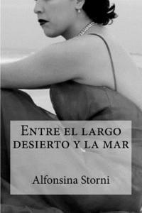 Alfonsina Storni, Edibooks - Entre el largo desierto y la mar, Häftad. Tillgänglighet: Lägg i varukorg
