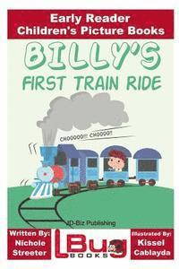 John Davidson - Billy's First Train Ride - Early Reader - Children's Picture Books, Häftad. Tillgänglighet: Lägg i varukorg