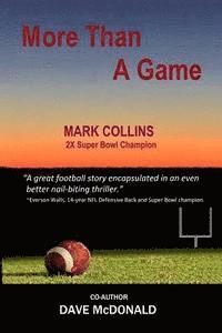 Dave McDonald, Mark Collins - More Than A Game, Häftad. Tillgänglighet: Lägg i varukorg