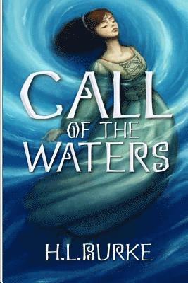 Call of the Waters, Häftad. Tillgänglighet: Lägg i varukorg