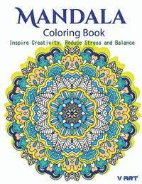 V. Art - The Mandala Coloring Book: Inspire Creativity, Reduce Stress, and Balance with 30 Mandala Coloring Pages, Häftad. Tillgänglighet: Lägg i varukorg