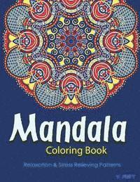V. Art - The Mandala Coloring Book: Inspire Creativity, Reduce Stress, and Balance with 30 Mandala Coloring Pages, Häftad. Tillgänglighet: Lägg i varukorg