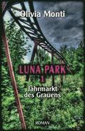 Luna Park 1: Jahrmarkt des Grauens