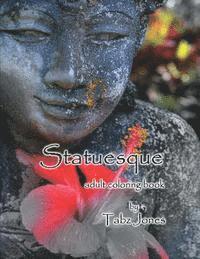 Tabz Jones - Statuesque Adult Coloring Book, Häftad. Tillgänglighet: Lägg i varukorg