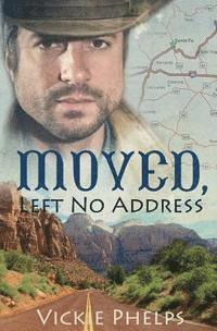 Vickie Phelps - Moved, Left No Address, Häftad. Tillgänglighet: Lägg i varukorg