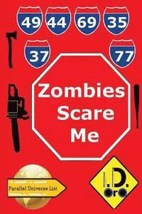 Zombies Scare Me (Deutsch Ausgabe)