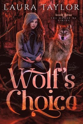 Laura Taylor - Wolf's Choice, Häftad