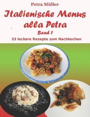 Petra Müller - Italienische Menus alla Petra, Häftad. Tillgänglighet: Tillfälligt slut