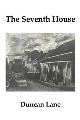 Duncan Lane - The Seventh House, Häftad. Tillgänglighet: Lägg i varukorg